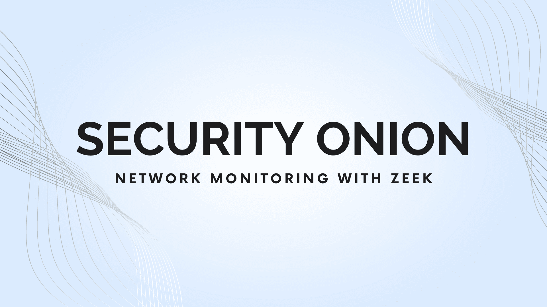 Security Onion - Network Monitoring with Zeek - Image 1